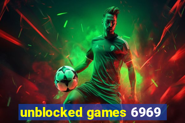 unblocked games 6969